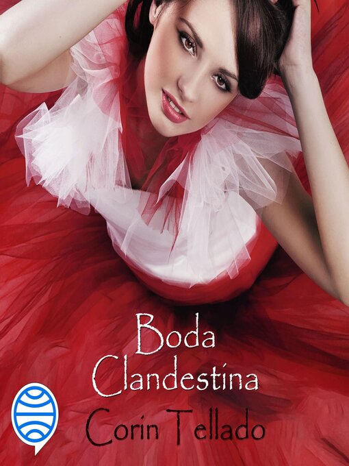 Title details for Boda clandestina by Corín Tellado - Available